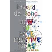 Edward de Bono - how to have creative ideas book cover
