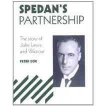 Book cover: Spedan Partnership: the story of John Lewis and Waitrose